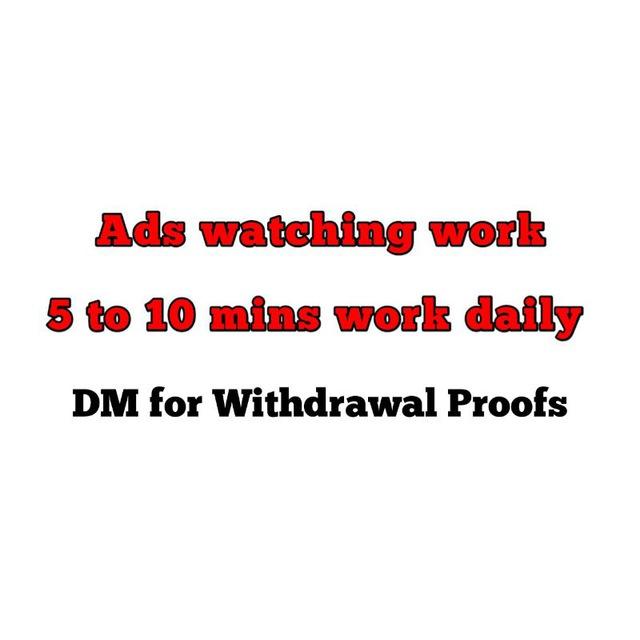 Ads watching work