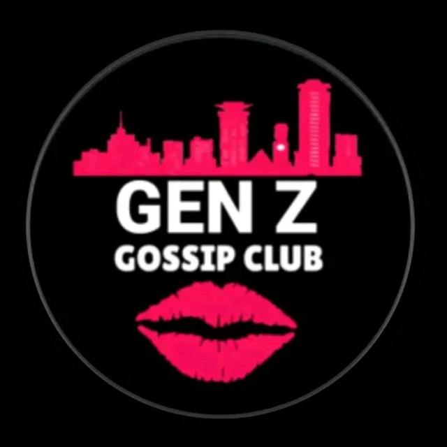 GEN Z OFFICIAL GOSSIP CLUB