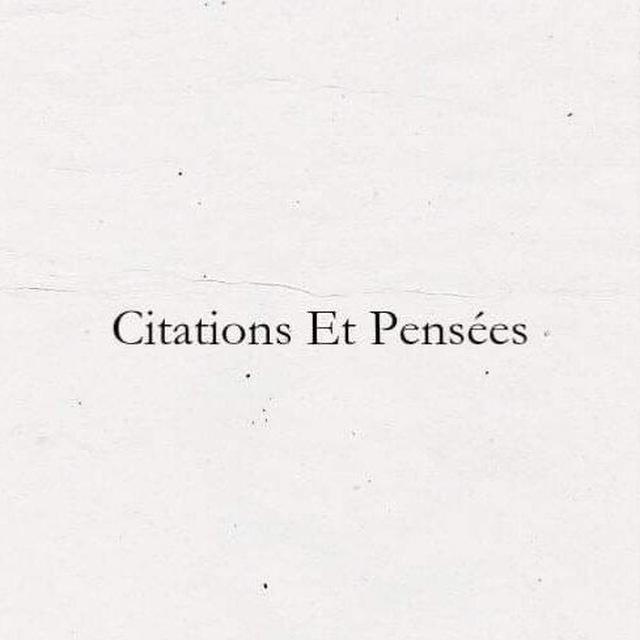 Citations & Pensées