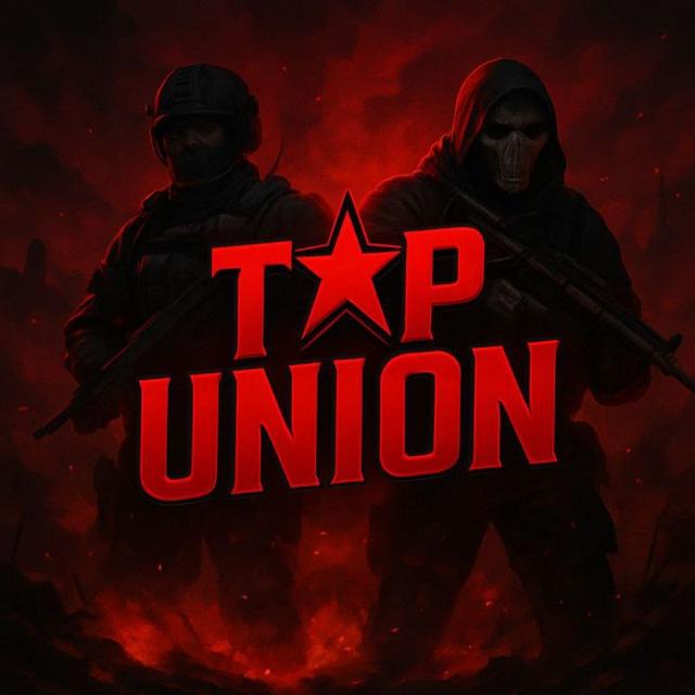 🏆 TOP UNION 🏆