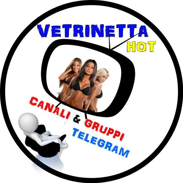Vetrinetta Hot Canali & Gruppi💦
