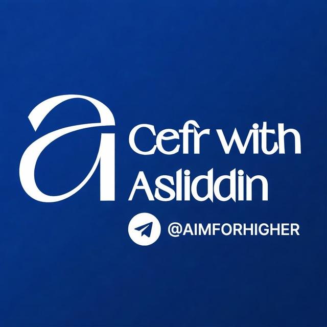 CEFR with Asliddin