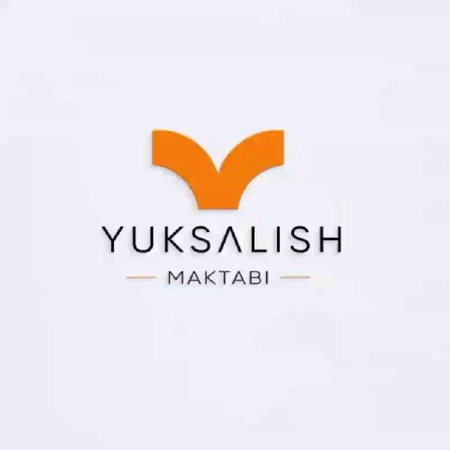 YUKSΛLISH MΛKTΛBLΛRI