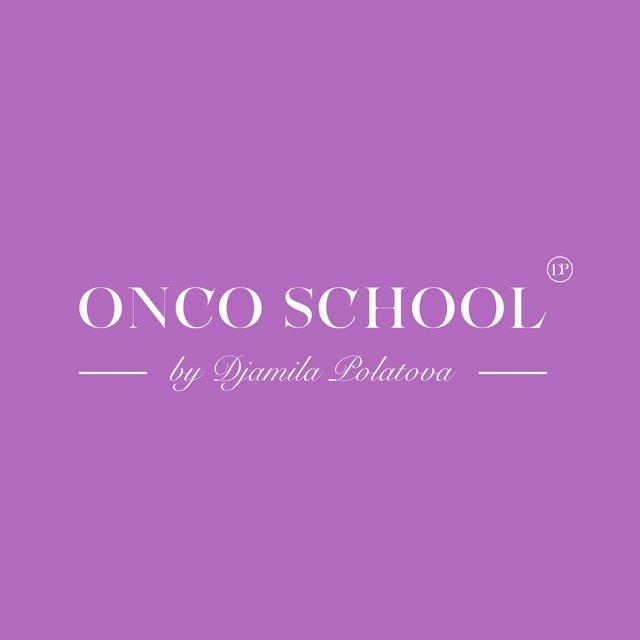 OncoSchool by Djamila Polatova