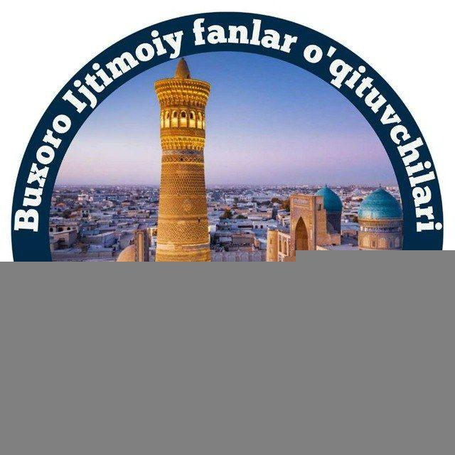 Buxoro Ijtimoiy fanlar o'qituvchilari