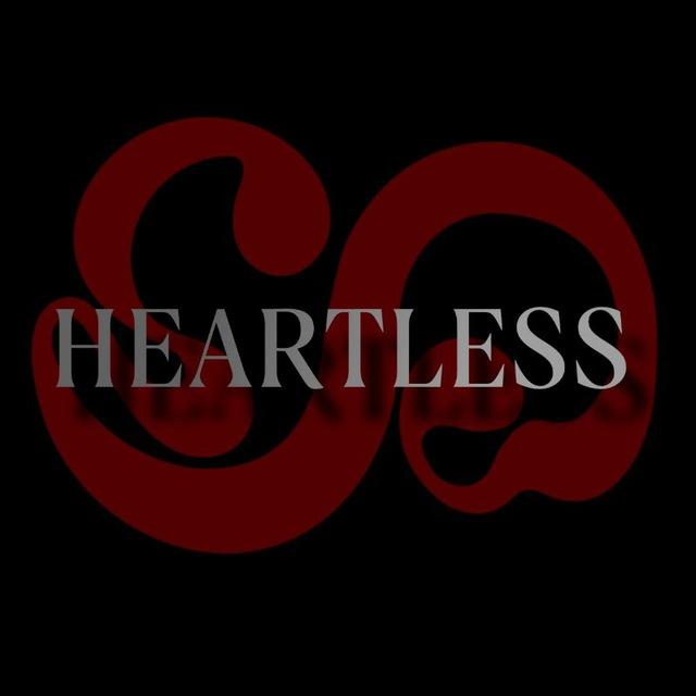 HEARTLESS | CDT