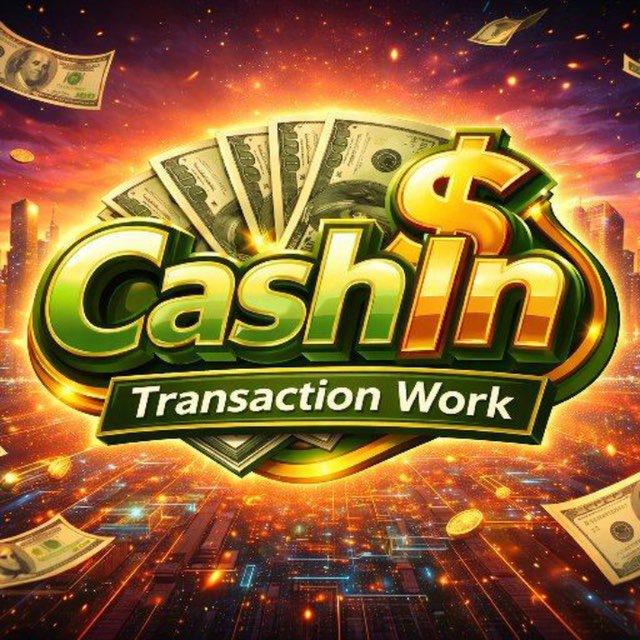 Cashin Transaction Work 🤩