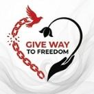 GIVE WAY TO FREEDOM 🕊️
