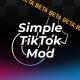SimpleTikTokMod β