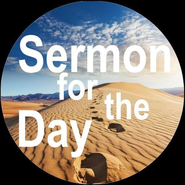 Sermon for the Day