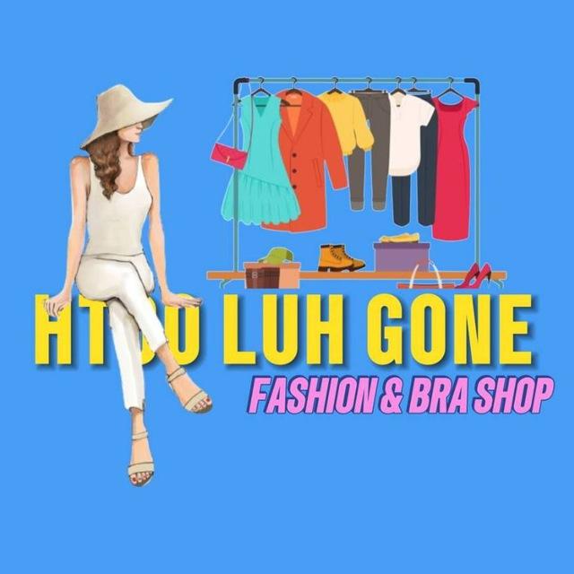 🌈Htoo Luh Gone Fashion&Bra Shop🌈