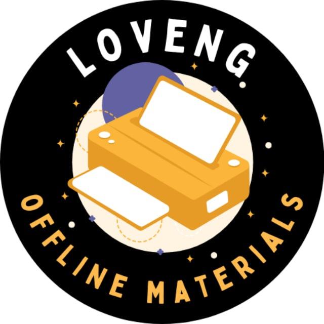 LOVENG OFFLINE MATERIALS