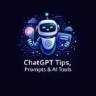 ChatGPT Tips, Prompts & AI Tools