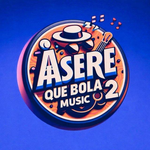Asere Que Bola Music 2 🇨🇺