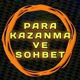 Para kazanma ve sahbet