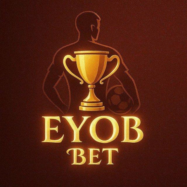 EYOB BET⚡