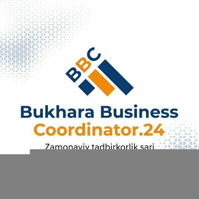 Bukhara Business Coordinator.24|Rasmiy kanali