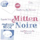 MiTTENOIRE ౨ৎ OPEN 24H