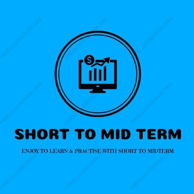 Short To Mid Term®™ 🚀