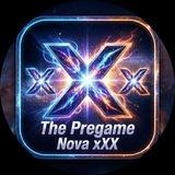 💥 The Pregame Nova xXx 💥
