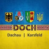 Dachau|Karsfeld Ukraine DOCH Дахау Карсфельд