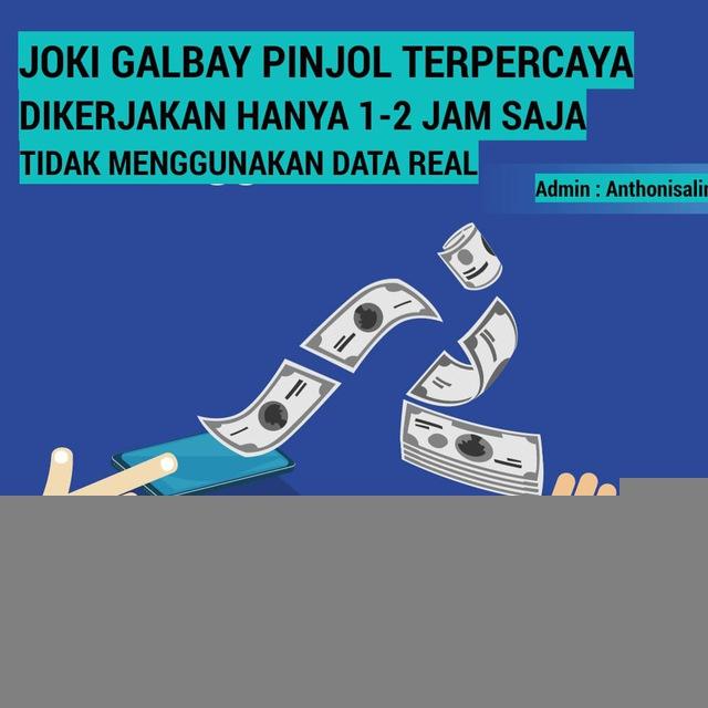 JOKI GALBAY PINJOL TERPERCAYA