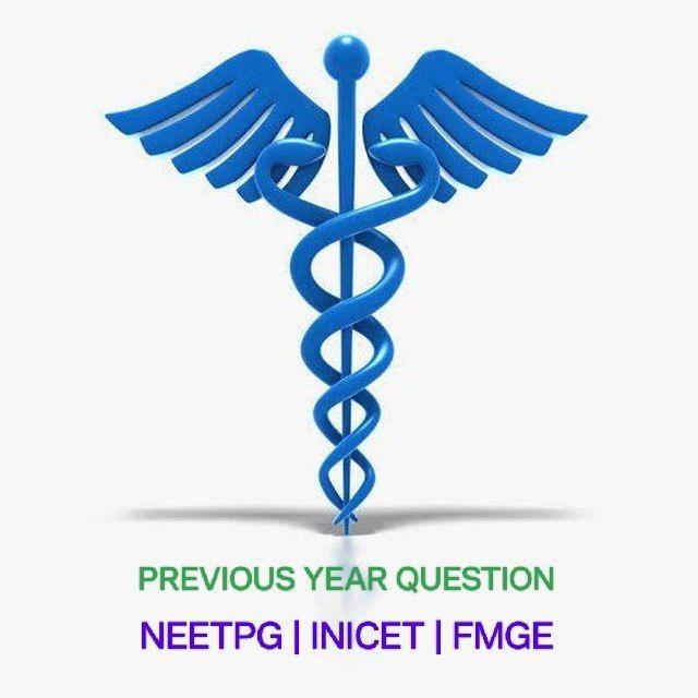 PYQ NEETPG FMGE INICET