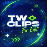 TW CLIPS FOR EDIT