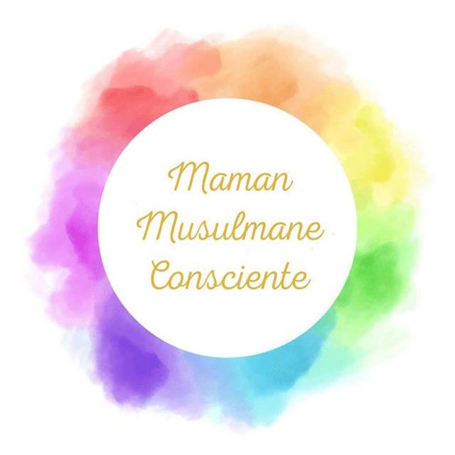 ✨Maman_Musulmane_consciente✨