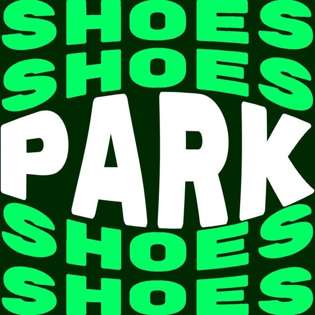SHOES PARK 🌳 DROP