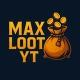 MAX LOOT YT