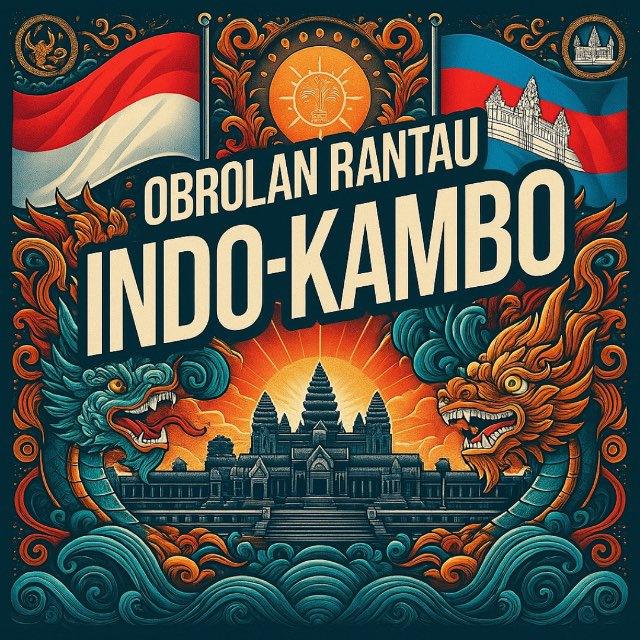 OBROLAN RANTAU 🇮🇩INDO-KAMBO🇰🇭