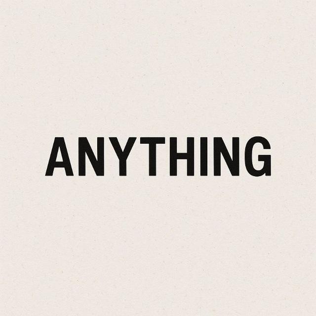 Any thing