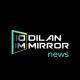 Dilan_Mirror_NEWS