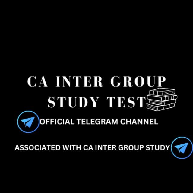 CA INTER GROUP STUDY TEST🔥