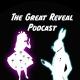 The Great Reveal