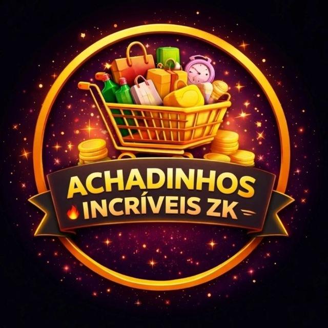 ACHADINHOSINCRÍVEIS ZK 🛍️