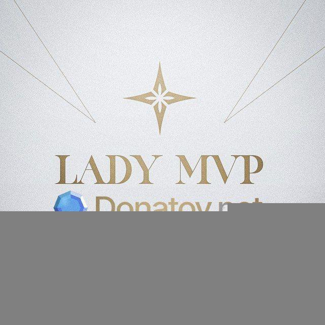Lady MVP x Donatov.net