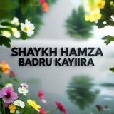 SHAYKH HAMZA BADRU KAYIIRA
