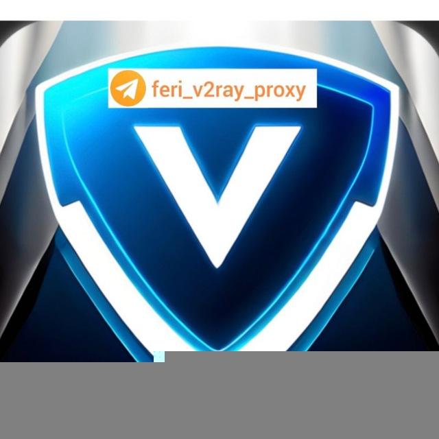 🔥 feri v2ray proxy 🔥