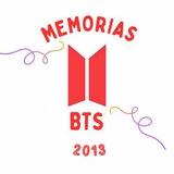 MEMORIAS_BTS 2013... 💜