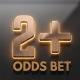 𝟐+ 𝟑+ ODDS BET