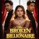 BREAKUP SE BANA BILLIONAIRE
