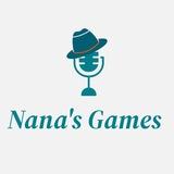 🎖️ NANA’s GAMES 🔔 👨‍🔬