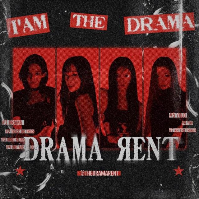⎋. I'M THE DRAMA, "MY DRAMA: DRAMA RENT."
