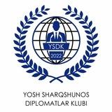 YOSH SHARQSHUNOS DIPLOMATLAR / МОЛОДЫЕ ДИПЛОМАТЫ-ВОСТОКОВЕДЫ