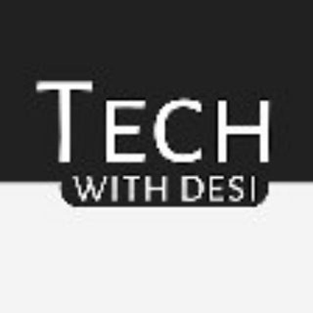 Tech with desi