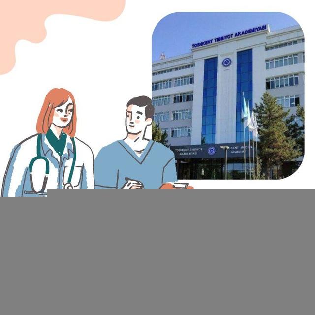 Toshkent Tibbiyot Akademiyasi 2-kurslar