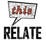 Relate This - reaching out for advice