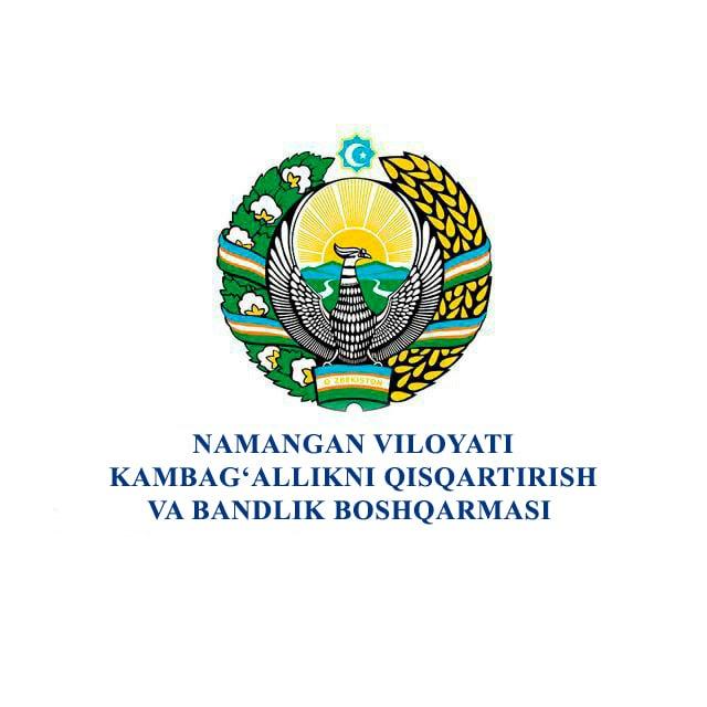 Namangan viloyat Kambag'allikni qisqаrtirish va Bandlik boshqarmasi | Rasmiy Kanal
